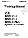 Hitachi Service Manual ZX-160LC-3, ZX-180LC-3, ZX-180LCN-3 (ZAXIS)      ZX-160LC-3, ZX-180LC-3, ZX-180LCN-3 (ZAXIS),      Hitachi,     Hitachi
