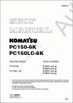 Komatsu Hydraulic Excavator PC150-6K, PC150LC-6K Komatsu Hydraulic Excavator PC150-6K, PC150LC-6K Workshop Manual