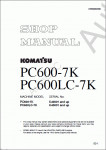 Komatsu Hydraulic Excavator PC600-7K, PC600LC-7K Komatsu Hydraulic Excavator PC600-7K, PC600LC-7K Workshop Manual