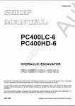Komatsu Hydraulic Excavator PC400LC-6K/LM, PC400HD-6K/LM Komatsu Hydraulic Excavator Shop Manual and Operation Manual