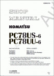 Komatsu Hydraulic Excavator PC78US-6, PC78UU-6 Komatsu Hydraulic Excavator PC78US-6, PC78UU-6 Workshop Manual