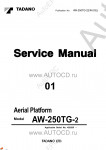 Tadano Aerial Platform AW-250TG-2 - Service Manual and Circuit Diagrams and Data       Tadano Aerial Platform AW-250TG-2 - Circuit Diagrams and Data