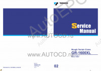 Tadano Rough Terrain Crane GR-1600XL-2 - Service Manual      ,    ,  ,  ,    .